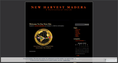 Desktop Screenshot of newharvestmadera.wordpress.com