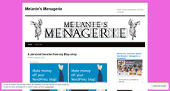 Desktop Screenshot of melaniesmenagerie.wordpress.com