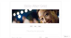 Desktop Screenshot of belleaftergrad.wordpress.com