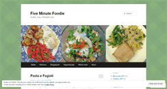 Desktop Screenshot of fiveminutefoodie.wordpress.com