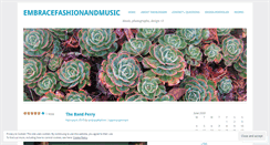 Desktop Screenshot of embracefashionandmusic.wordpress.com