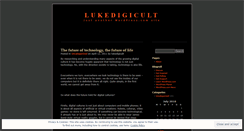 Desktop Screenshot of lukedigicult.wordpress.com