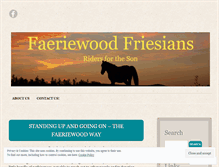 Tablet Screenshot of faeriewoodfriesians.wordpress.com