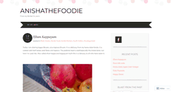 Desktop Screenshot of anishathefoodie.wordpress.com