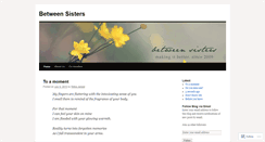 Desktop Screenshot of betweensisters.wordpress.com