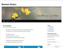 Tablet Screenshot of betweensisters.wordpress.com