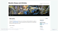 Desktop Screenshot of breathealwaysandinfinitely.wordpress.com