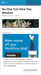 Mobile Screenshot of noonecangiveyouwisdom.wordpress.com