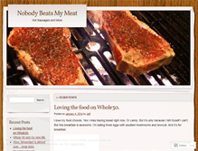 Tablet Screenshot of nobodybeatsmymeat.wordpress.com