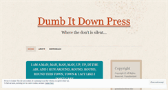 Desktop Screenshot of dumbitdownpress.wordpress.com