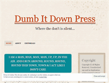 Tablet Screenshot of dumbitdownpress.wordpress.com