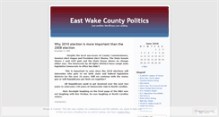 Desktop Screenshot of eastwakecountypolitics.wordpress.com
