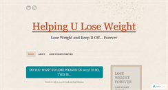 Desktop Screenshot of helpinguloseweight.wordpress.com