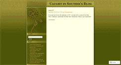 Desktop Screenshot of caughtinsouthie.wordpress.com