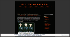 Desktop Screenshot of killergiraffes.wordpress.com