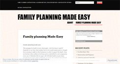 Desktop Screenshot of familyplanningmadeeasy.wordpress.com