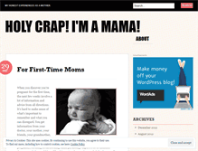 Tablet Screenshot of holycrapimamama.wordpress.com