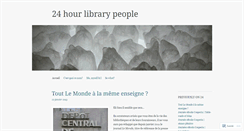 Desktop Screenshot of 24hourlibrarypeople.wordpress.com