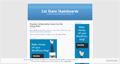 Desktop Screenshot of calskate.wordpress.com