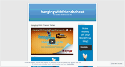 Desktop Screenshot of hangingwithfriendscheat.wordpress.com