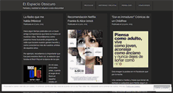 Desktop Screenshot of elespacioobscuro.wordpress.com