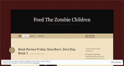 Desktop Screenshot of feedthezombiechildren.wordpress.com