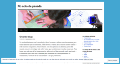 Desktop Screenshot of nosolodepasada.wordpress.com