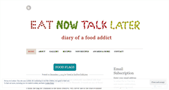 Desktop Screenshot of eatnowtalklater.wordpress.com