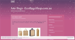 Desktop Screenshot of ecojutebags.wordpress.com