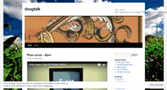 Desktop Screenshot of dougtalk.wordpress.com