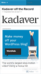 Mobile Screenshot of kadaverofftherecord.wordpress.com