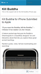 Mobile Screenshot of killbuddhanow.wordpress.com