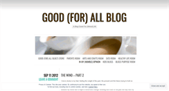 Desktop Screenshot of goodforallplace.wordpress.com