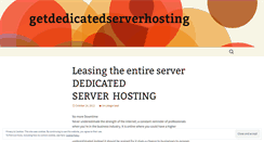 Desktop Screenshot of getdedicatedserverhosting.wordpress.com