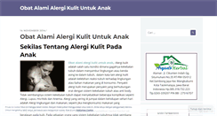 Desktop Screenshot of obatalamialergikulituntukanak.wordpress.com