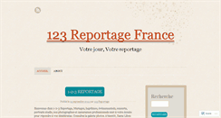 Desktop Screenshot of 123reportage.wordpress.com