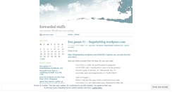 Desktop Screenshot of forwardedstuffs.wordpress.com