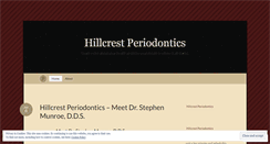 Desktop Screenshot of hillcrestperiodontics.wordpress.com