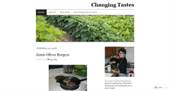 Desktop Screenshot of changingtastes.wordpress.com