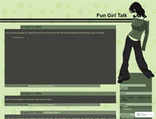 Tablet Screenshot of fungirltalk.wordpress.com