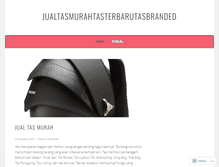 Tablet Screenshot of jualtasmurahtasterbarutasbranded.wordpress.com