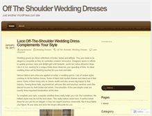 Tablet Screenshot of offtheshoulderweddingdresses.wordpress.com