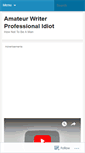 Mobile Screenshot of amateurwriterprofessionalidiot.wordpress.com