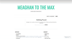 Desktop Screenshot of meaghantothemax.wordpress.com