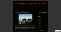 Desktop Screenshot of conciertosdepulsera.wordpress.com
