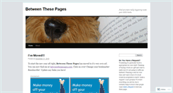 Desktop Screenshot of betweenthesepages.wordpress.com