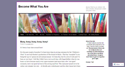 Desktop Screenshot of becomewhatyouare.wordpress.com