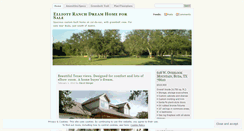 Desktop Screenshot of elliottranchdreamhome.wordpress.com