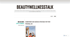 Desktop Screenshot of beautywellnesstalk.wordpress.com