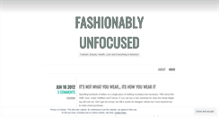 Desktop Screenshot of fashionablyunfocused.wordpress.com